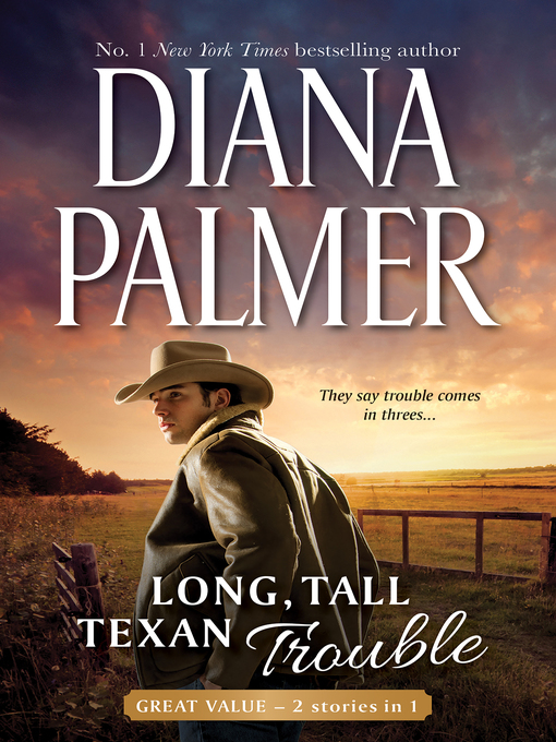 Title details for Long, Tall, Texan Trouble by Diana Palmer - Available